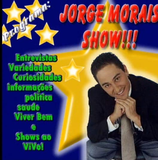 PROGRAMA JORGE MORAIS SHOW